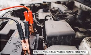 Perawatan Aki Mobil