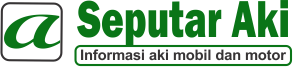 Informasi Aki Mobil dan Motor Terkini